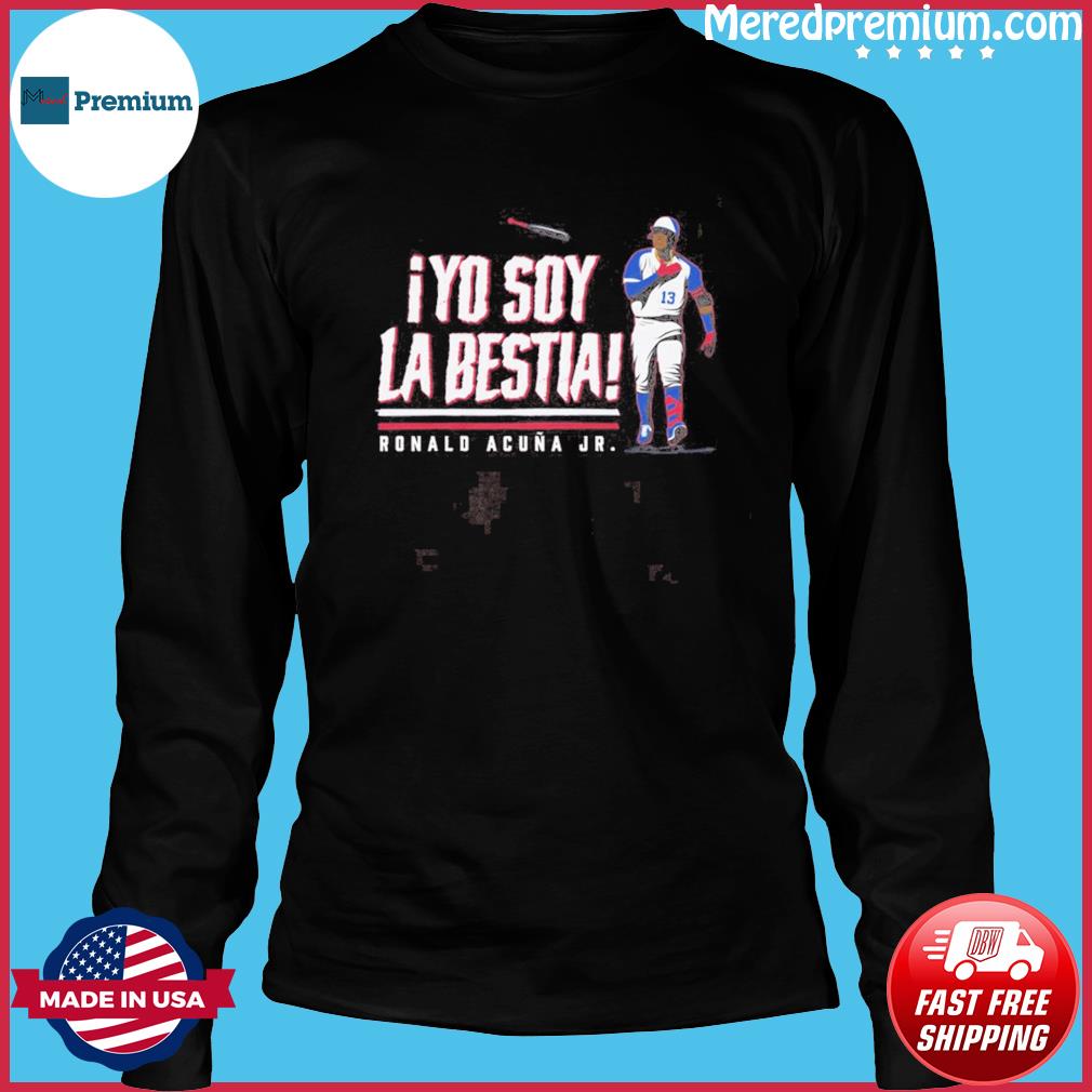 La Bestia Atlanta Braves shirt, hoodie, sweater, long sleeve and tank top