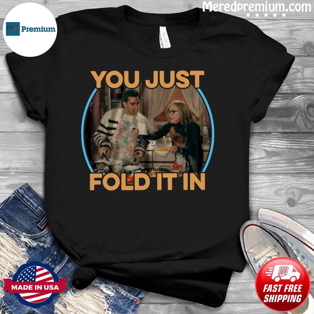 just fold it in shirt