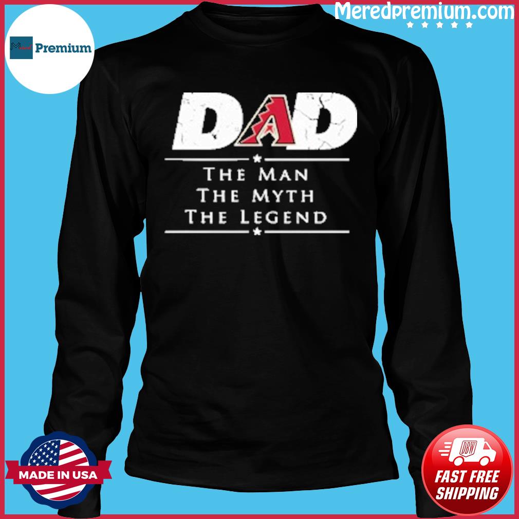 Total dad shirt. Correction: - Arizona Diamondbacks