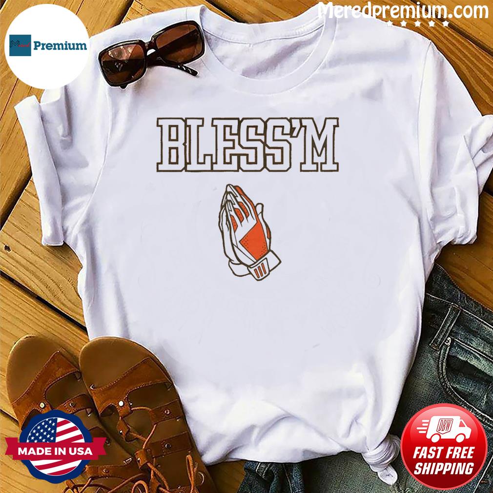 Jarvis Landry Bless Em Cleveland Browns shirt - T Shirt Classic