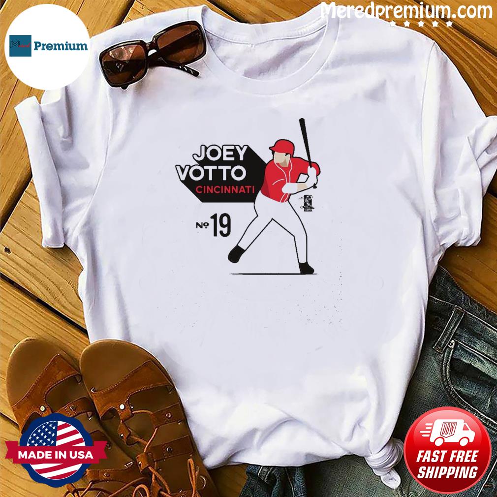 Joey Votto Still Bangs Shirt + Hoodie, Cincinnati Reds - MLBPA