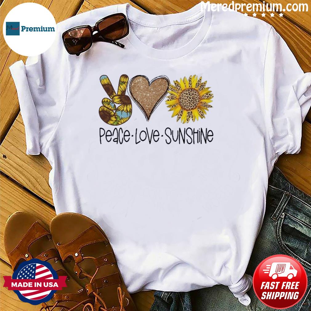 peace love sunshine t shirt
