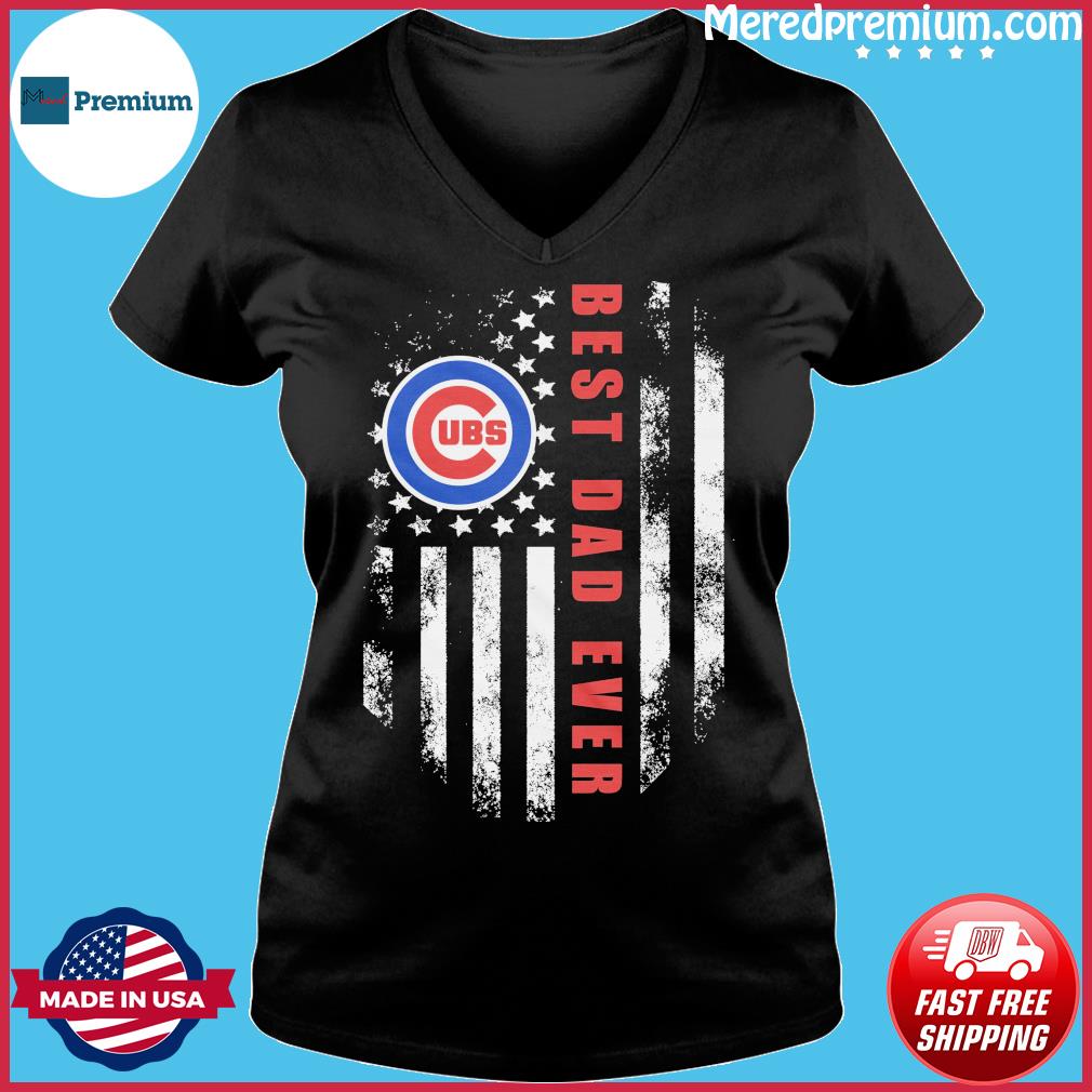 Chicago Cubs Best Dad Ever American Flag Happy Fathers Day t-shirt