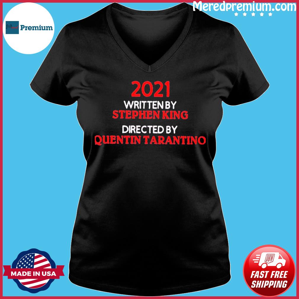 2021 by quentin tarantino shirt