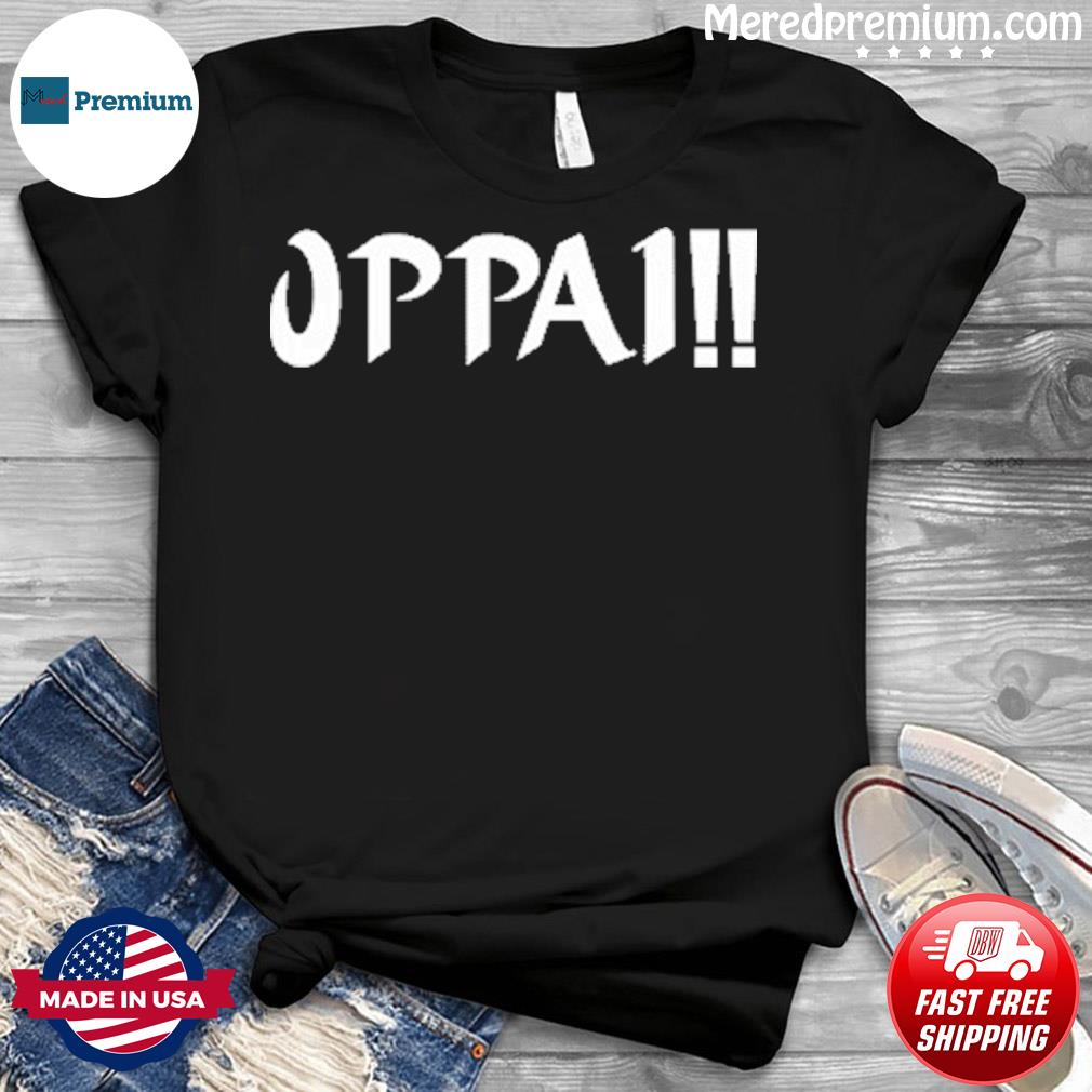 oppa shirts