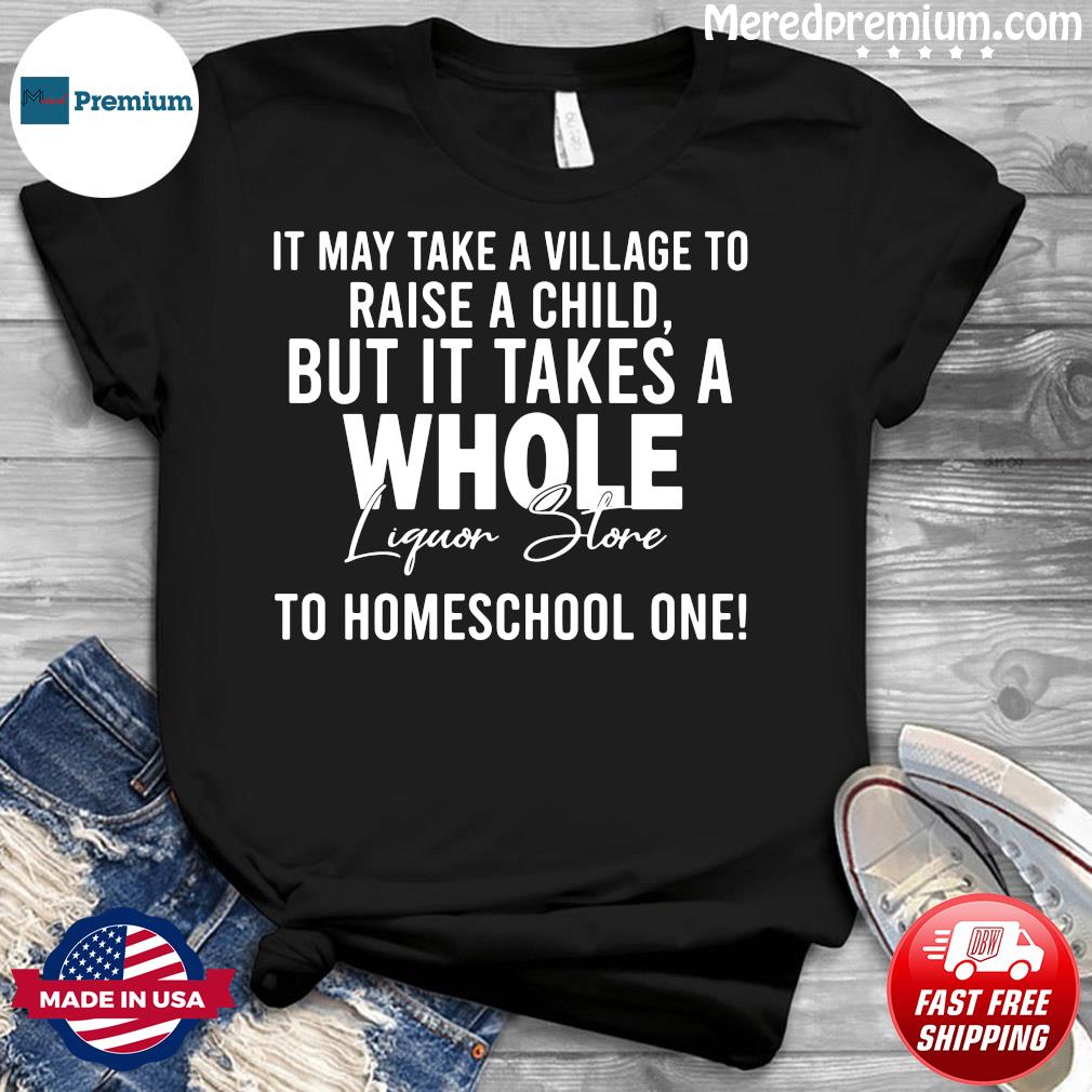 it takes a village shirt