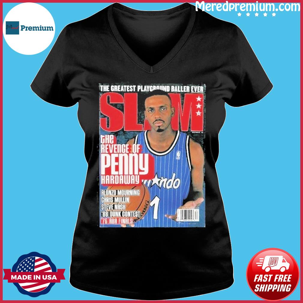 SLAM the revenge of Penny Hardaway shirt, hoodie, sweater, long