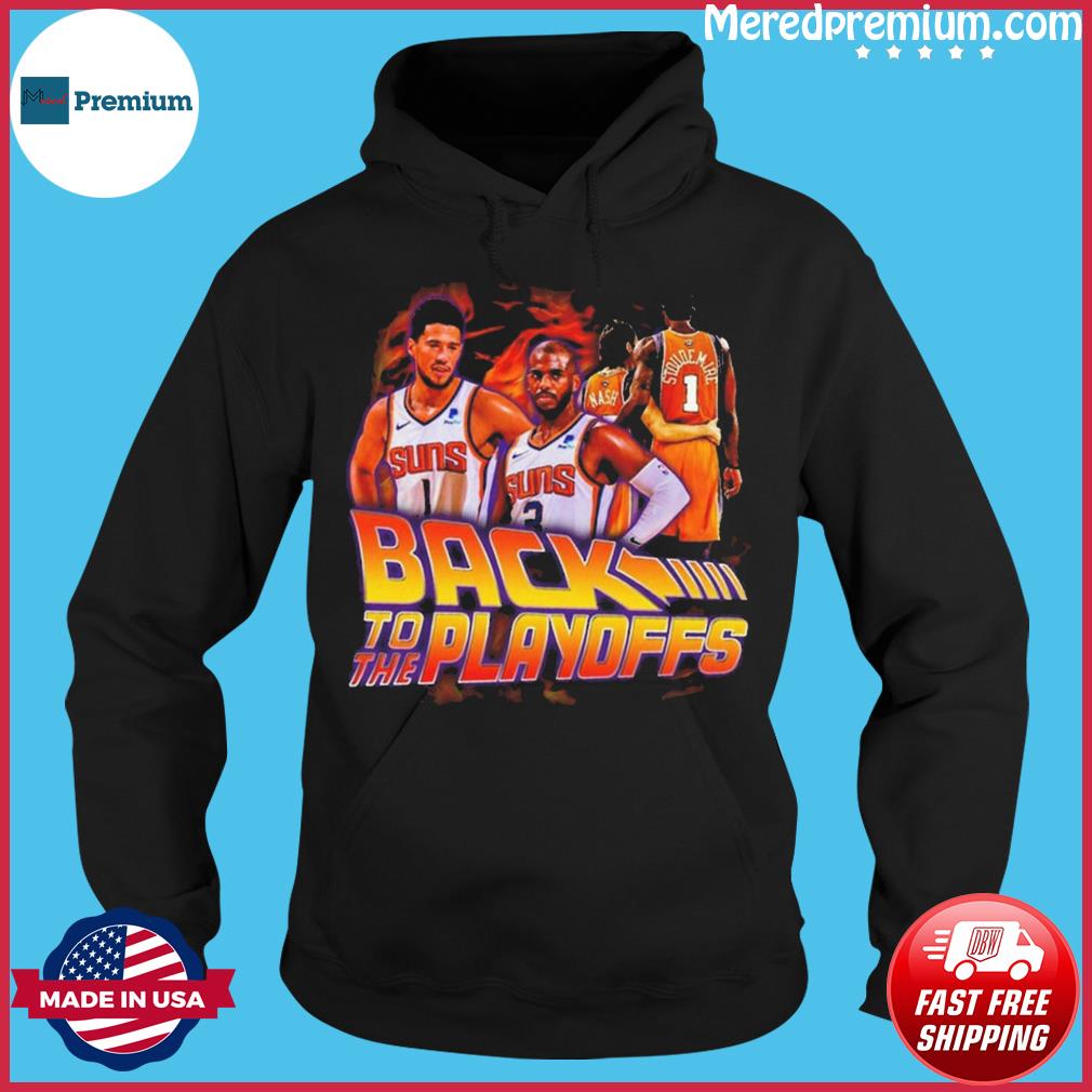 Official 2021 NBA Phoenix Suns Back To the Playoff T-shirt, hoodie