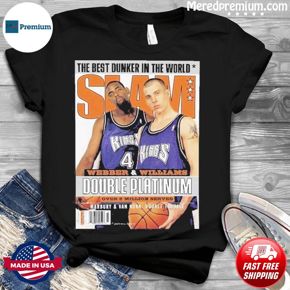 Slam Chris Webber Jason Williams the best dunker in the World double  platinum shirt, hoodie, sweater, long sleeve and tank top