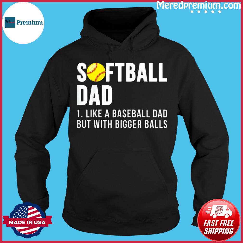 Softball Dad Like a baseball Dad but with bigger balls Funny Father's Day  Meme | Samsung Galaxy Phone Case