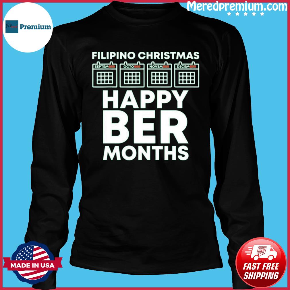 Filipino Shirt Filipino Christmas Happy Ber Months Christmas Filipino Shirt Happy BER Months Throw Pillow Multicolor 18x18