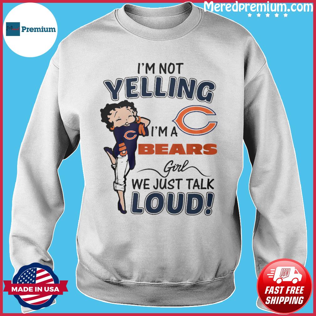 Betty Boop Im Not Yelling Im A White Sox Shirt - High-Quality Printed Brand