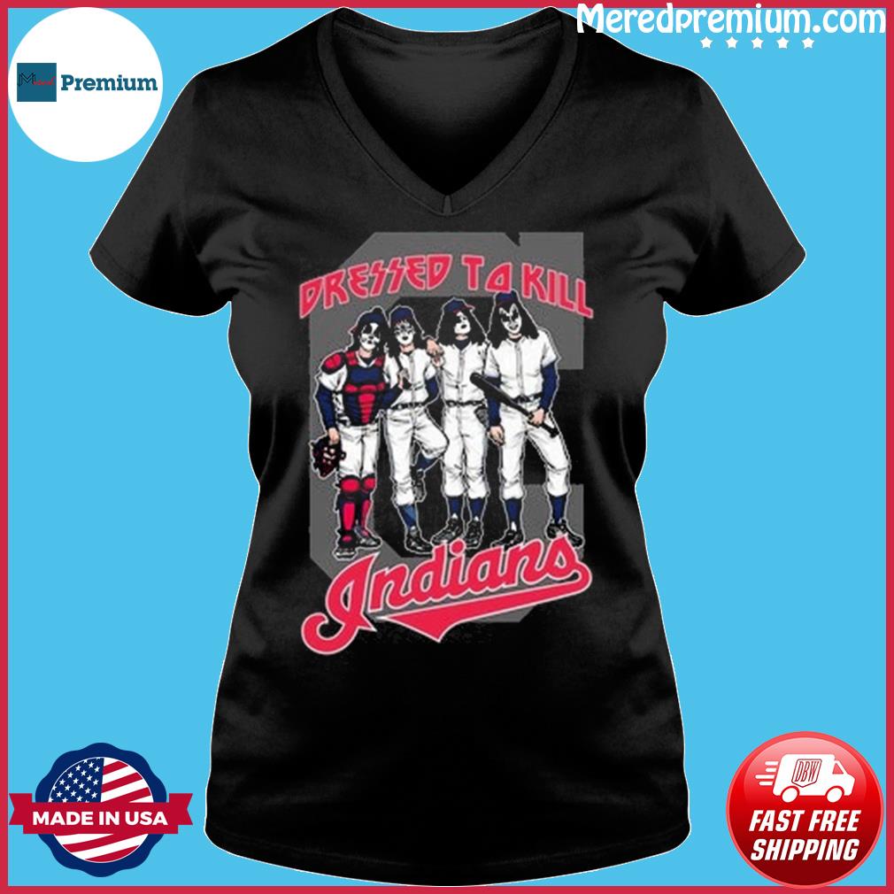 Mlb Kiss Band Dressed To Kill Cleveland Indians Baseball shirt