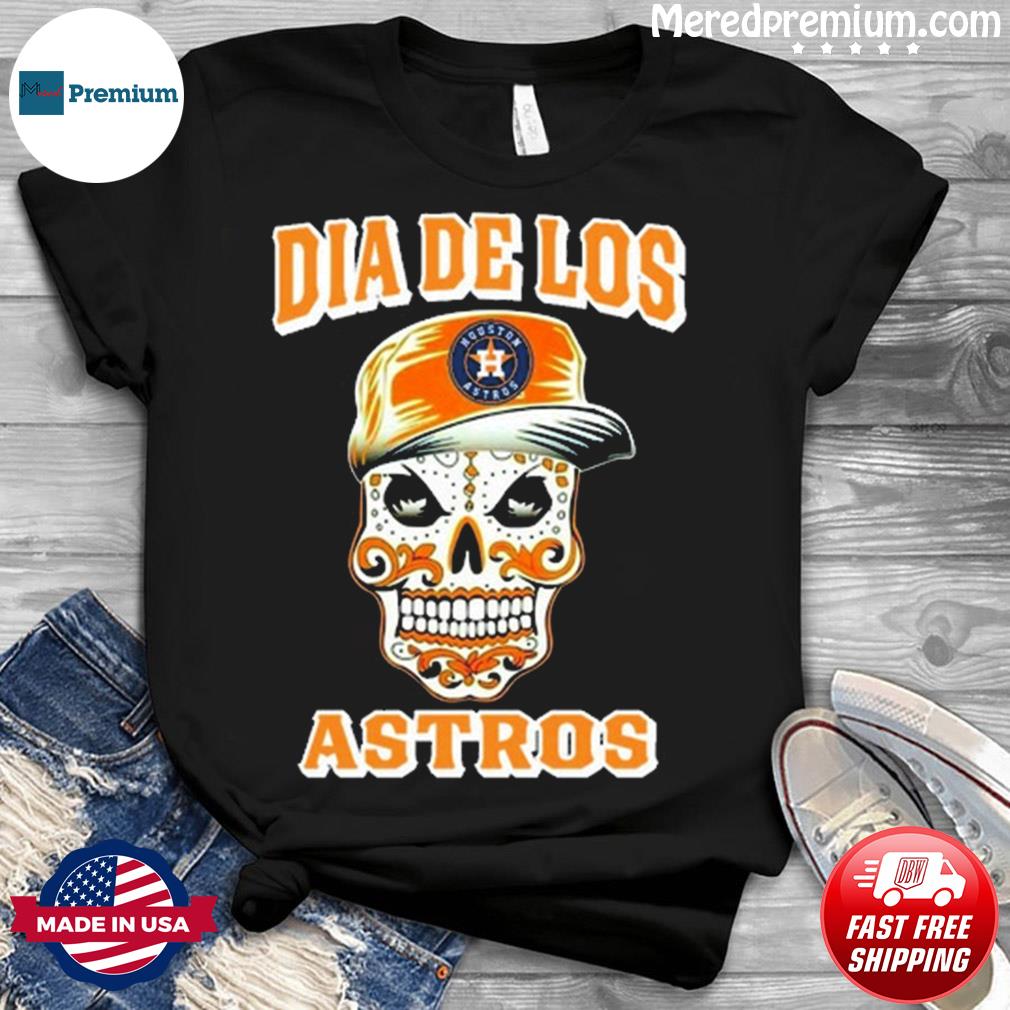 Dia de los astros skull Houston Astros shirt, hoodie, sweater and tank top
