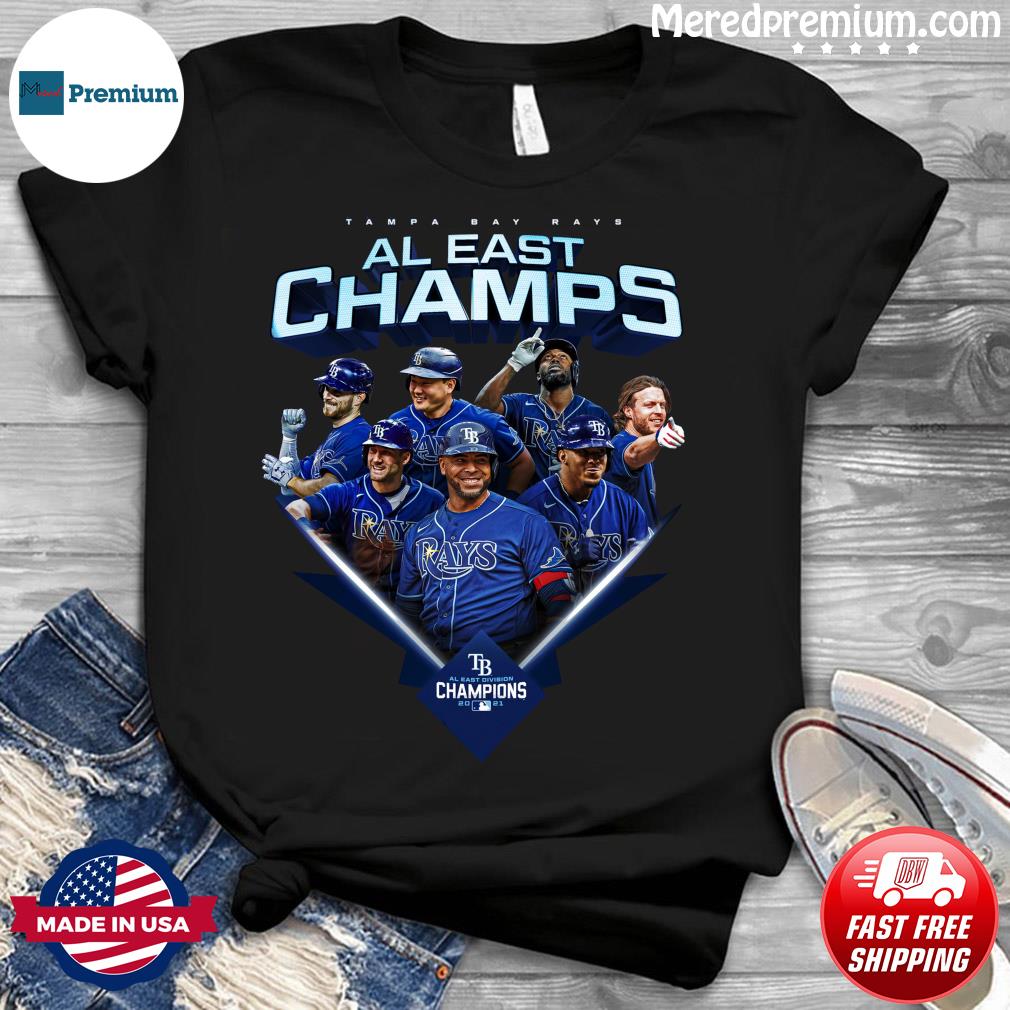 Tampa Bay Rays Baseball Teams American League East Division Champs 2021  Shirt, hoodie, sweater, long sleeve and tank top