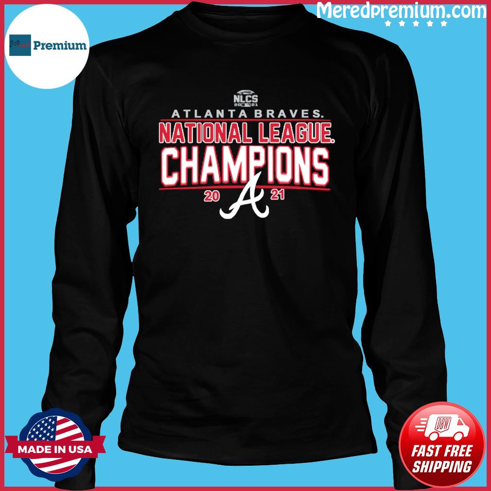 Atlanta Braves NLCS Gear National League Champions 2021 T-Shirt