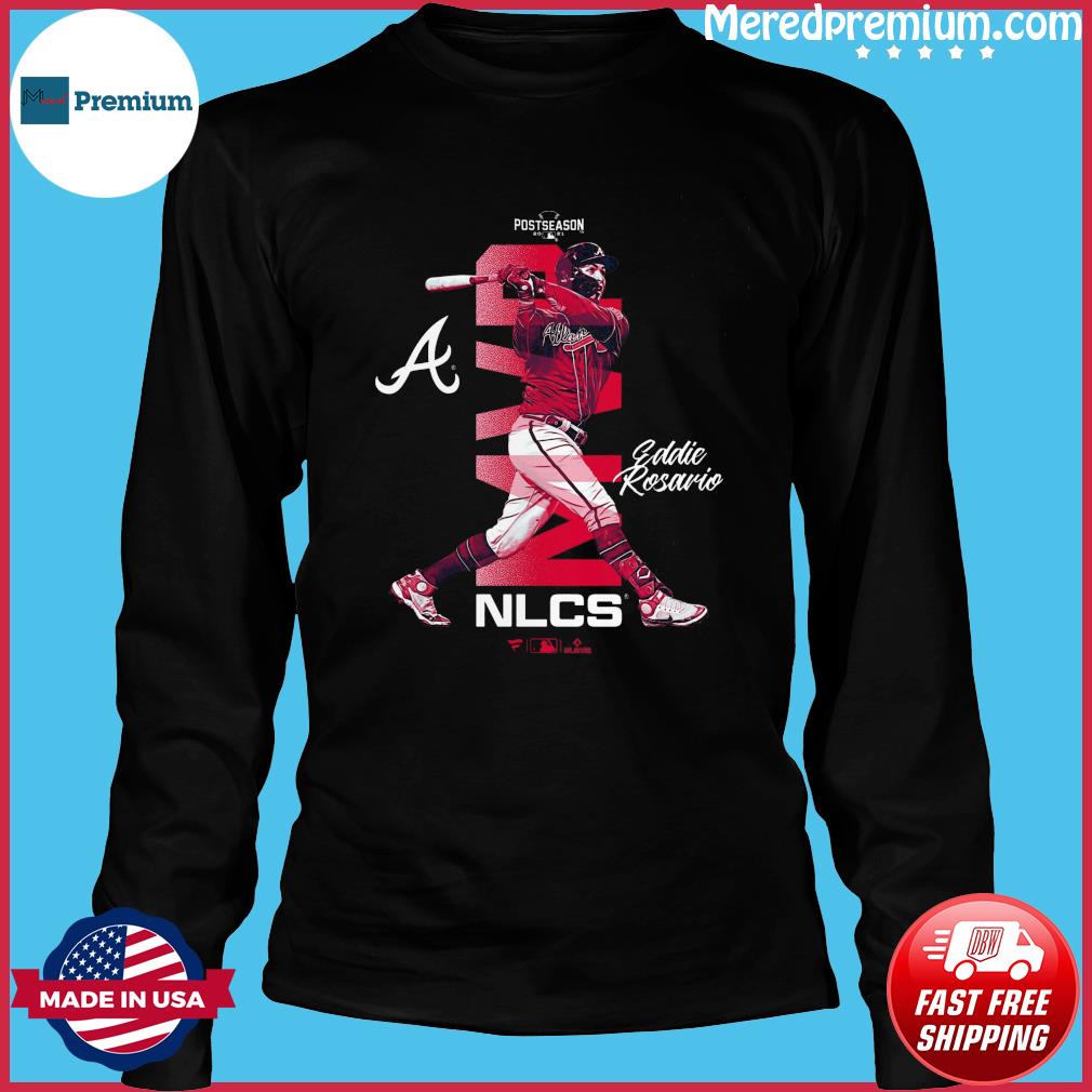 The MVP Eddie Rosario Atlanta Braves 2021 NLCS National League Champions T- Shirt, hoodie, sweater, long sleeve and tank top