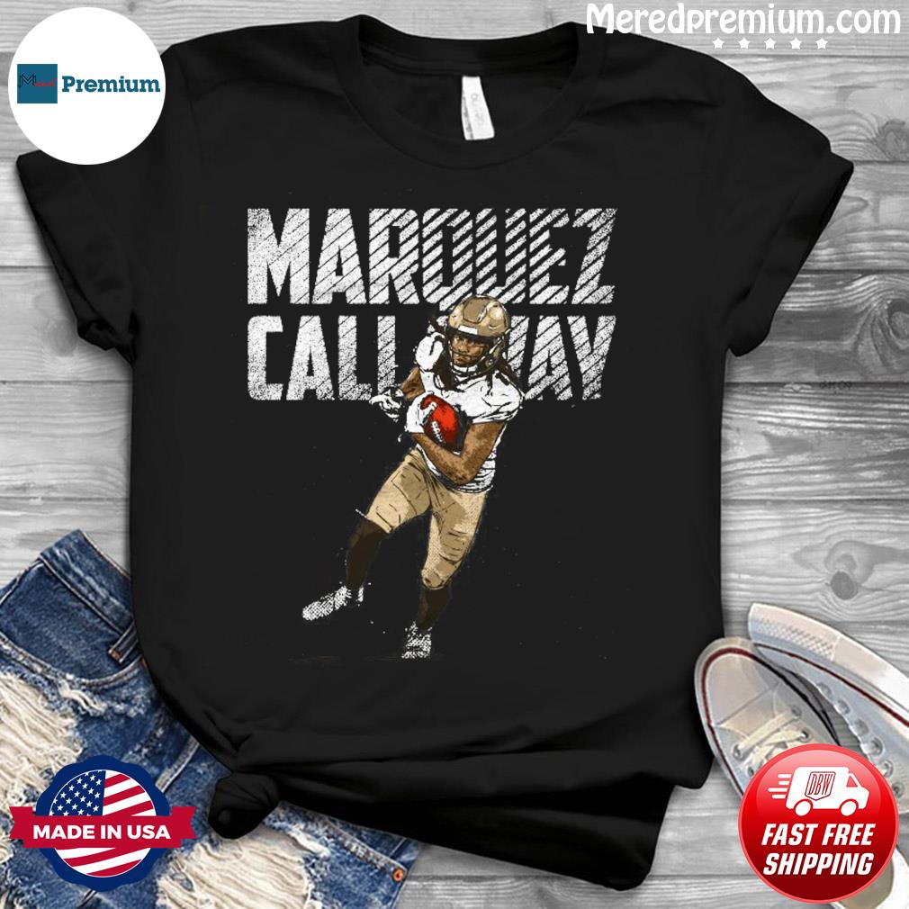 New t-shirt available to commemorate Marquez Callaway's first half Hail  Mary - Canal Street Chronicles