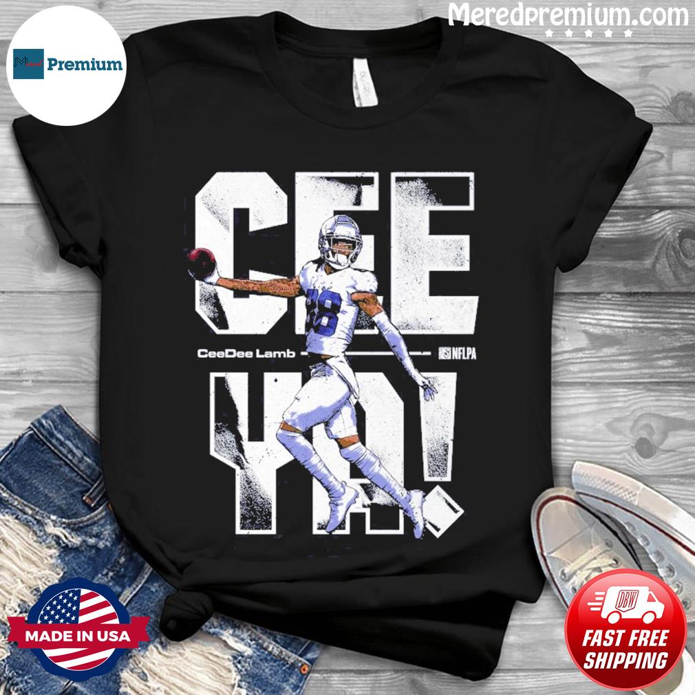 Dallas Cowboys Ceedee Lamb Cee Ya shirt, hoodie, sweater and v-neck t-shirt