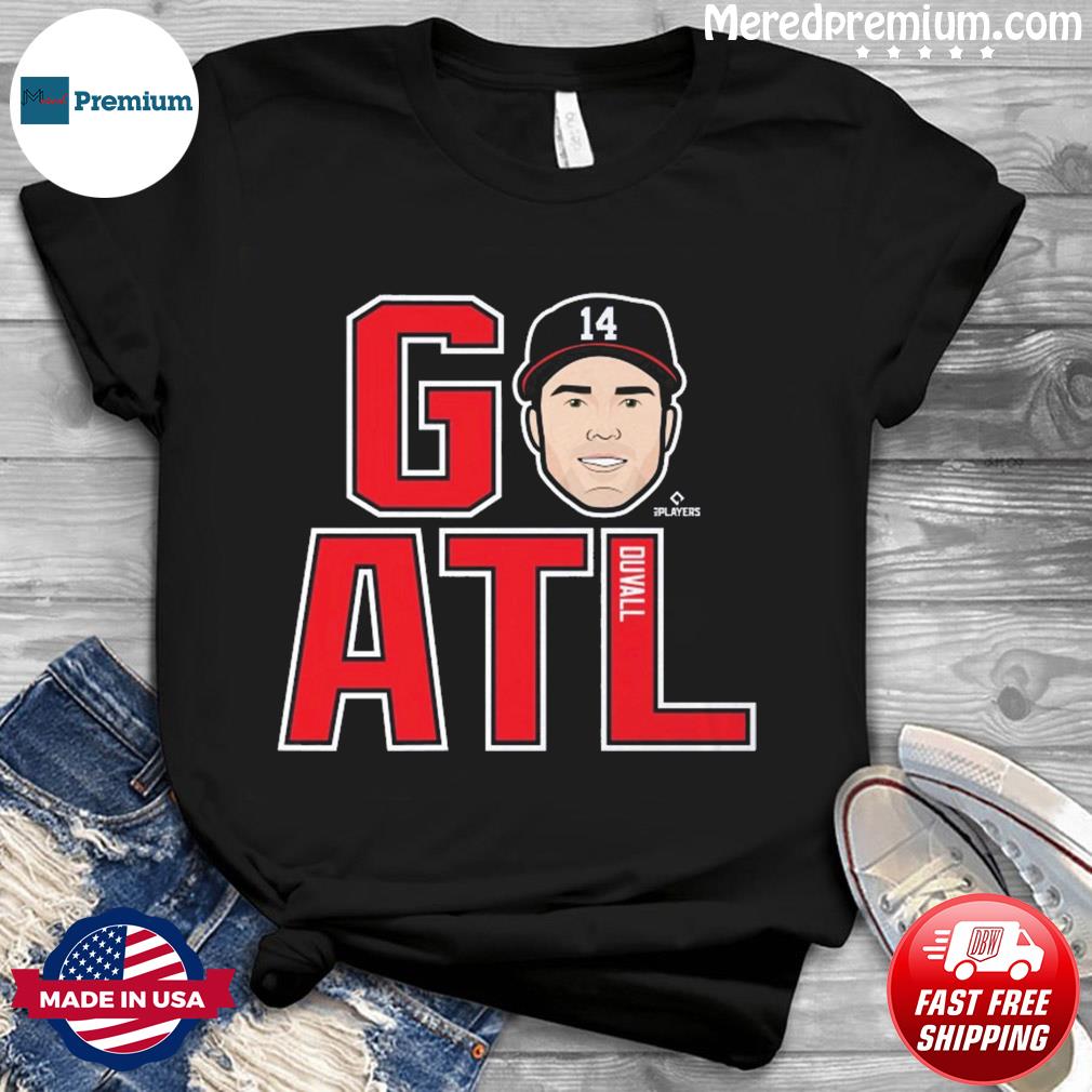 Adam Duvall Go ATL Atlanta Braves Shirt,Sweater, Hoodie, And Long Sleeved,  Ladies, Tank Top