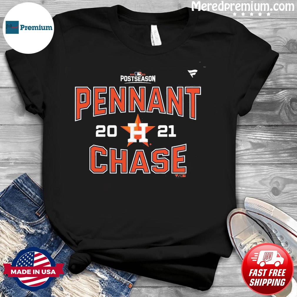 Houston Astros Pennant Chase Postseason 2021 T-Shirt,Sweater, Hoodie, And  Long Sleeved, Ladies, Tank Top