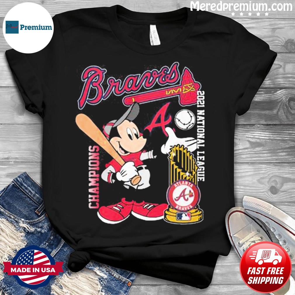 Trophy Mickey Mouse Atlanta Braves 2021 National League Champions t-shirt,  hoodie, sweater, long sleeve and tank top