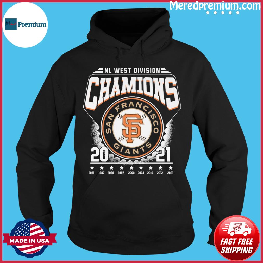 San Francisco Giants 2021 NL west division champions shirt, hoodie, sweater  and v-neck t-shirt