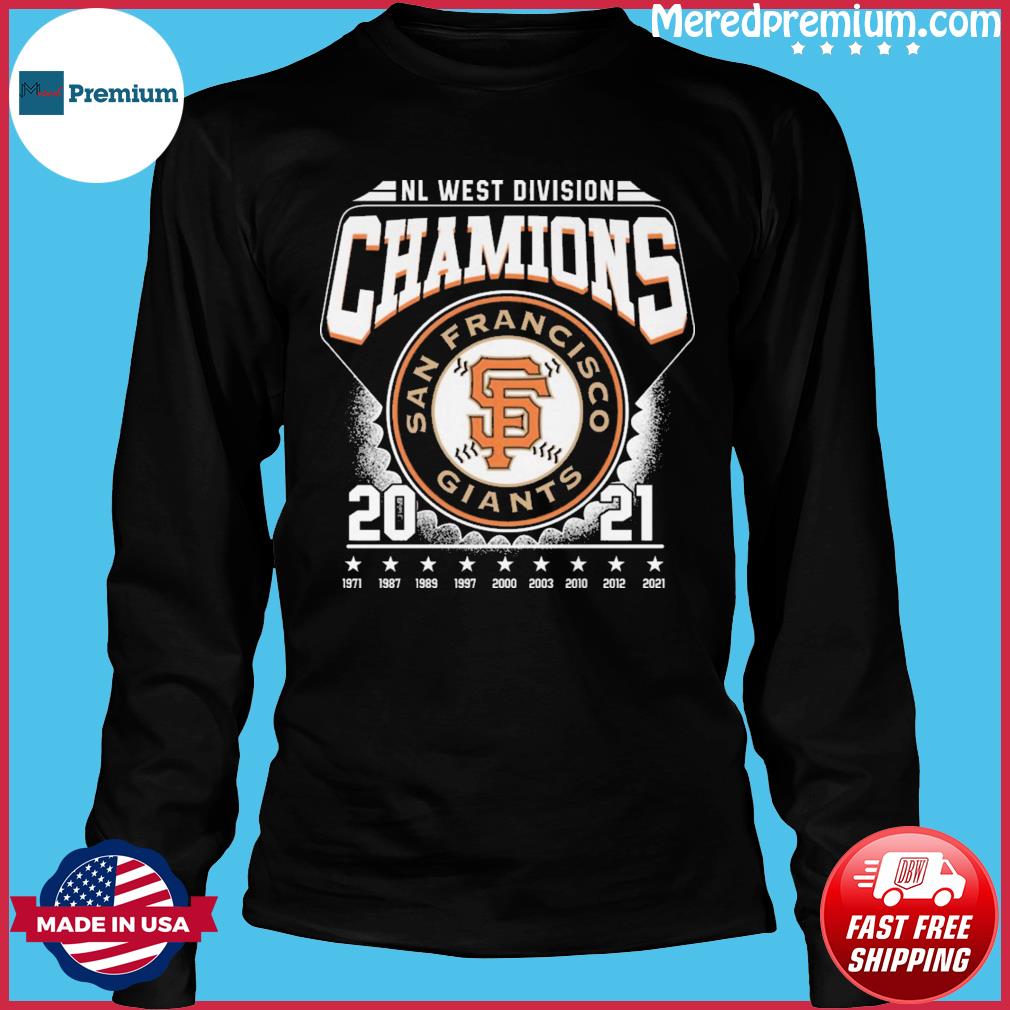 2021 San Francisco Giants Nl West Division Champions Shirt MLB Nl Wild  Card, hoodie, sweater, long sleeve and tank top