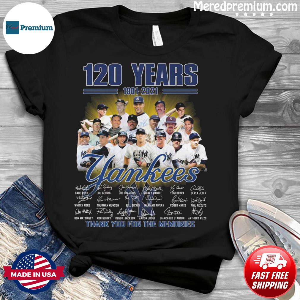 120 years 1901 2021 The Yankees thank you for the memories The