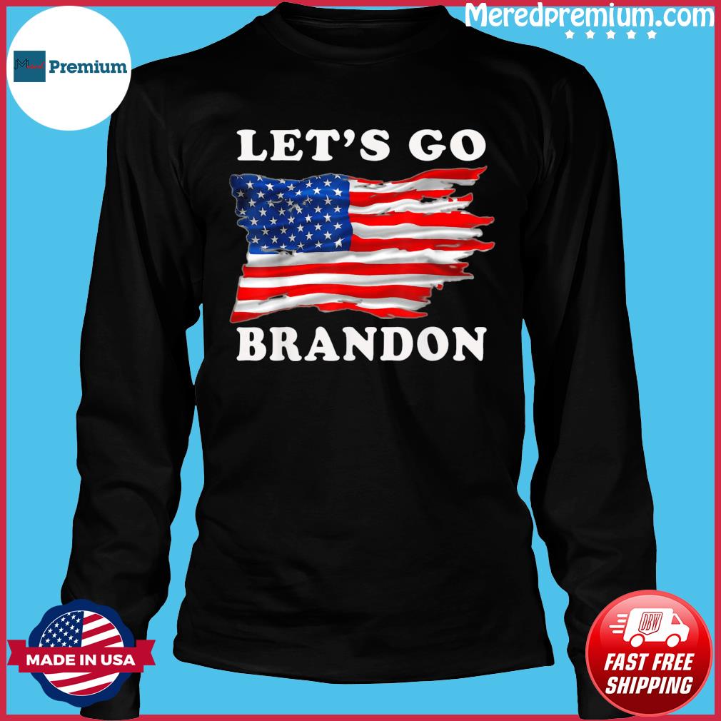 Official Let S Go Brandon Joe Biden Chant Us Flag T Shirt Hoodie Sweater Long Sleeve And Tank Top