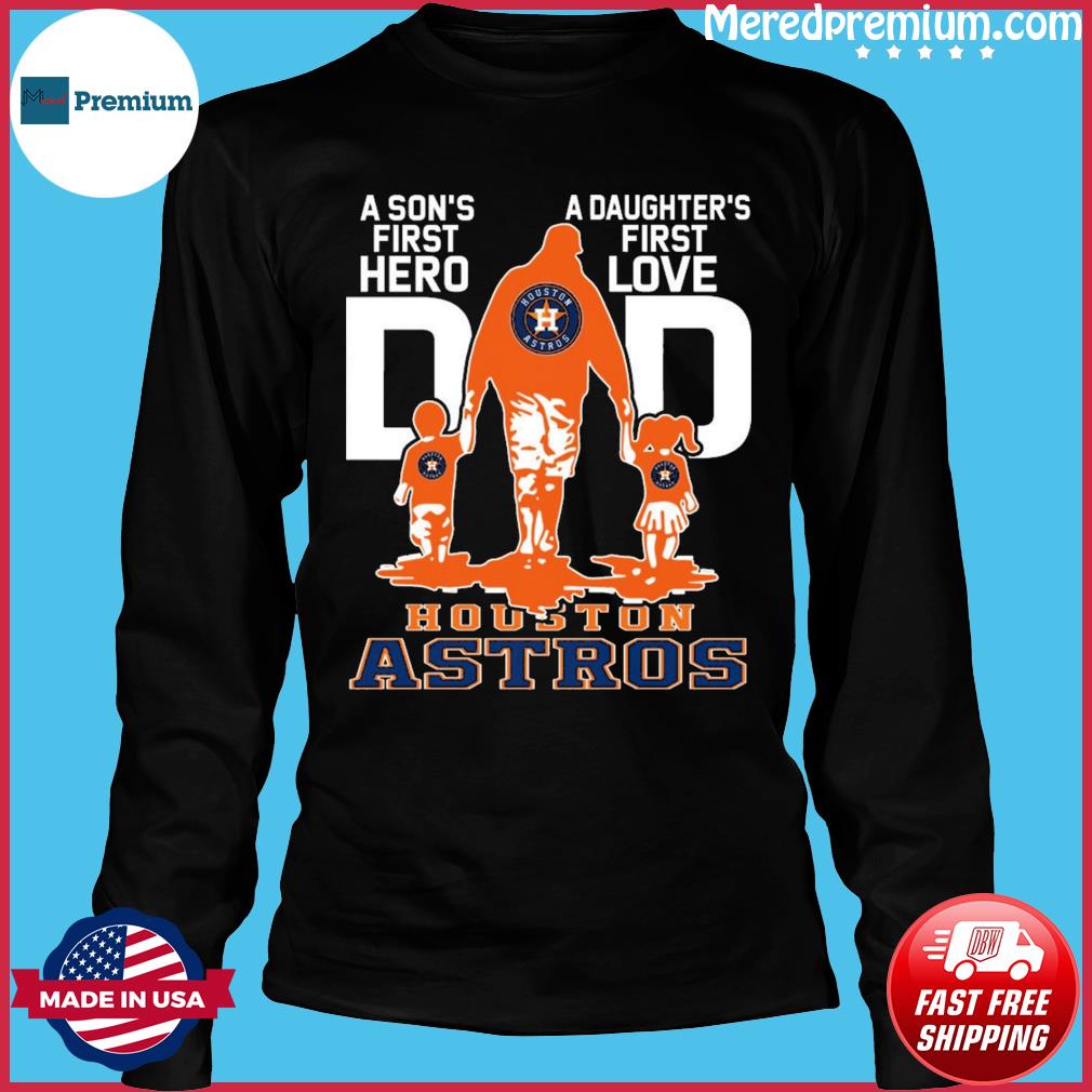 Houston astros a son's first hero a daughter's first love dad