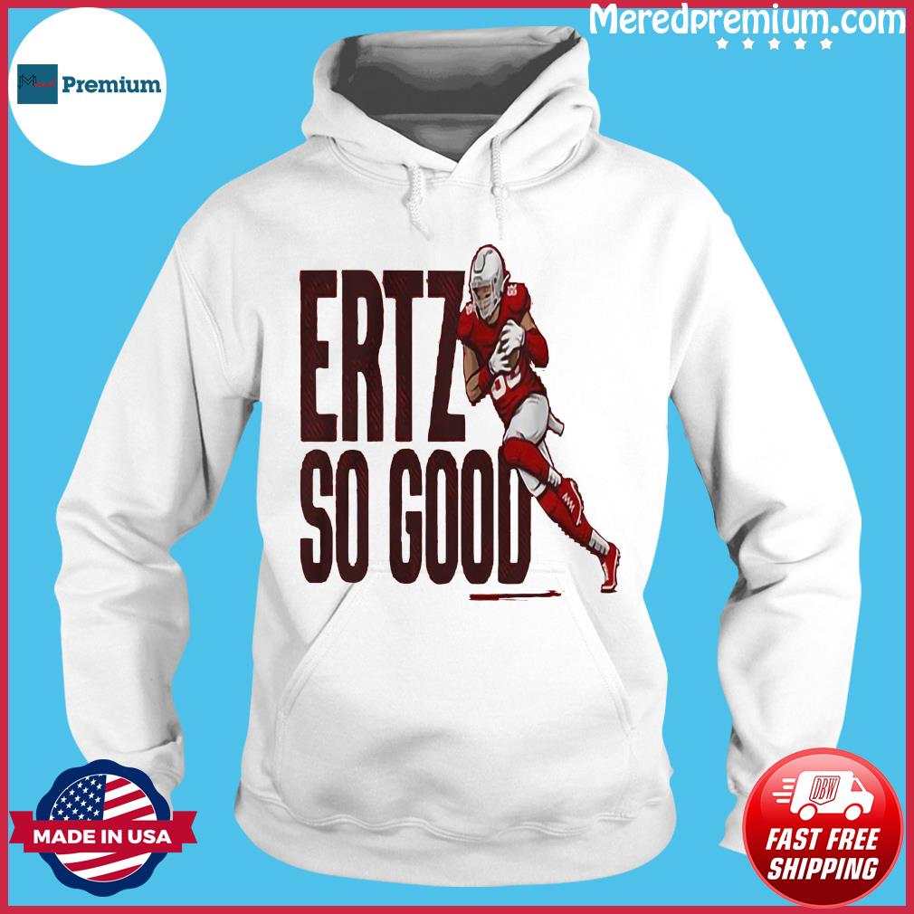 Zach Ertz So Good NFLPA Shirt, hoodie, sweater, long sleeve and tank top