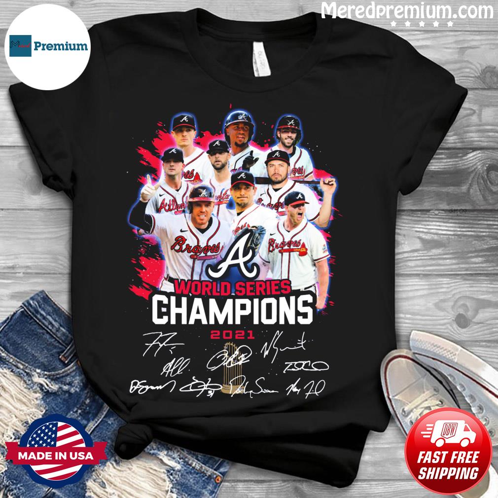 Atlanta Braves World Series Champions 2021 Hoodie, shirt