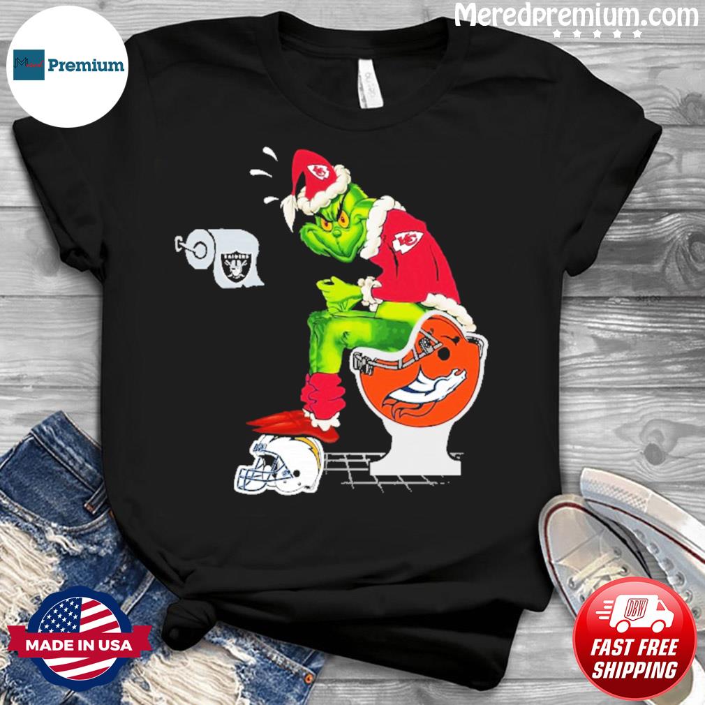 Pro The Grinch Kansas City Chiefs Shit On Toilet Denver Broncos Other Teams  Oakland Raiders Christmas Shirt - ValleyTee