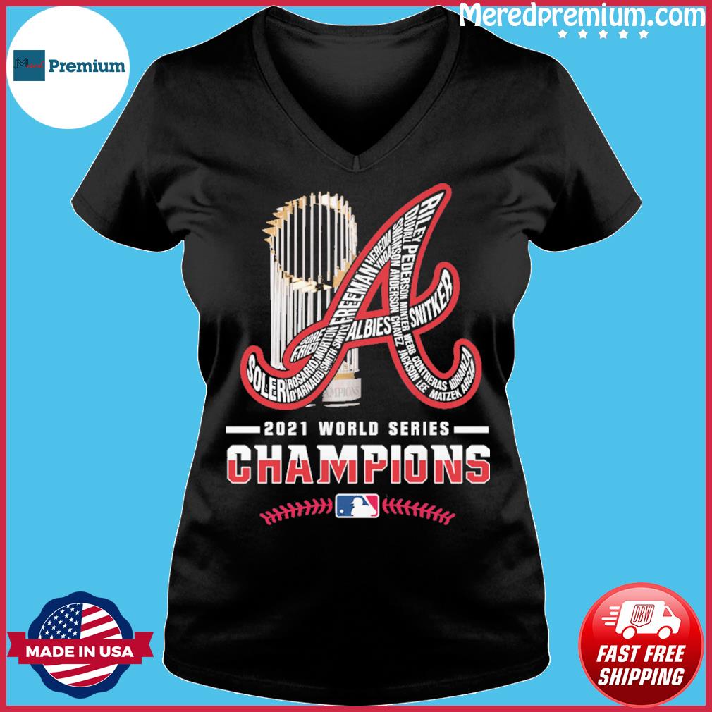 Atlanta Braves Roster Names World Series Champions 2021 Shirt,Sweater,  Hoodie, And Long Sleeved, Ladies, Tank Top