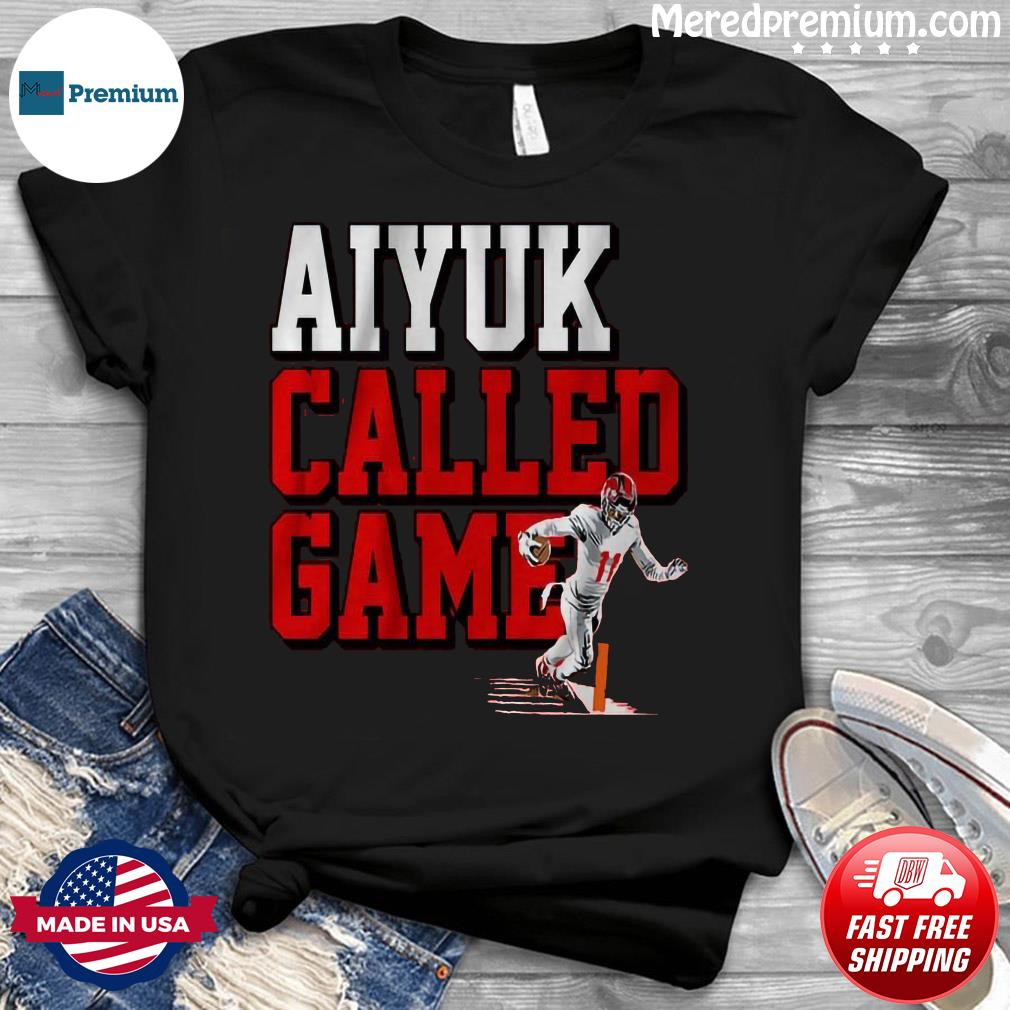 Brandon Aiyuk San Francisco 49ers Called Game Shirt, hoodie