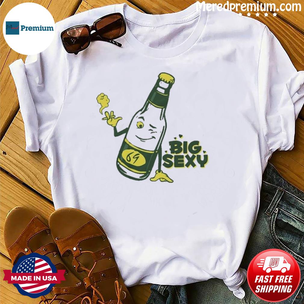 Big Sexy Beers Green Bay Packers Shirt, hoodie, sweater, long