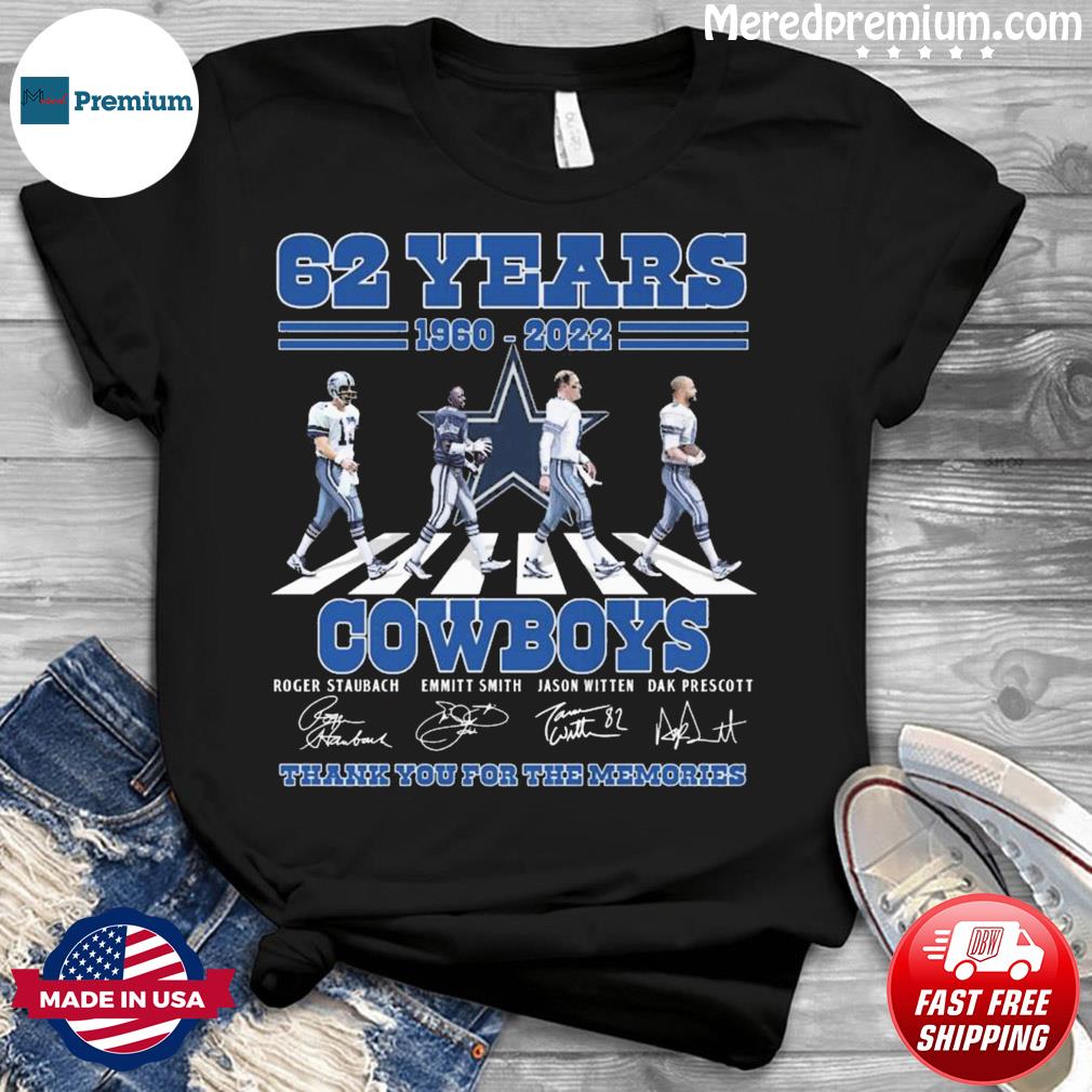 Dallas Cowboys Team Abbey Road 62 Years 1960 2022 Signatures Thank You For  The Memories Shirt - Tentenshirts