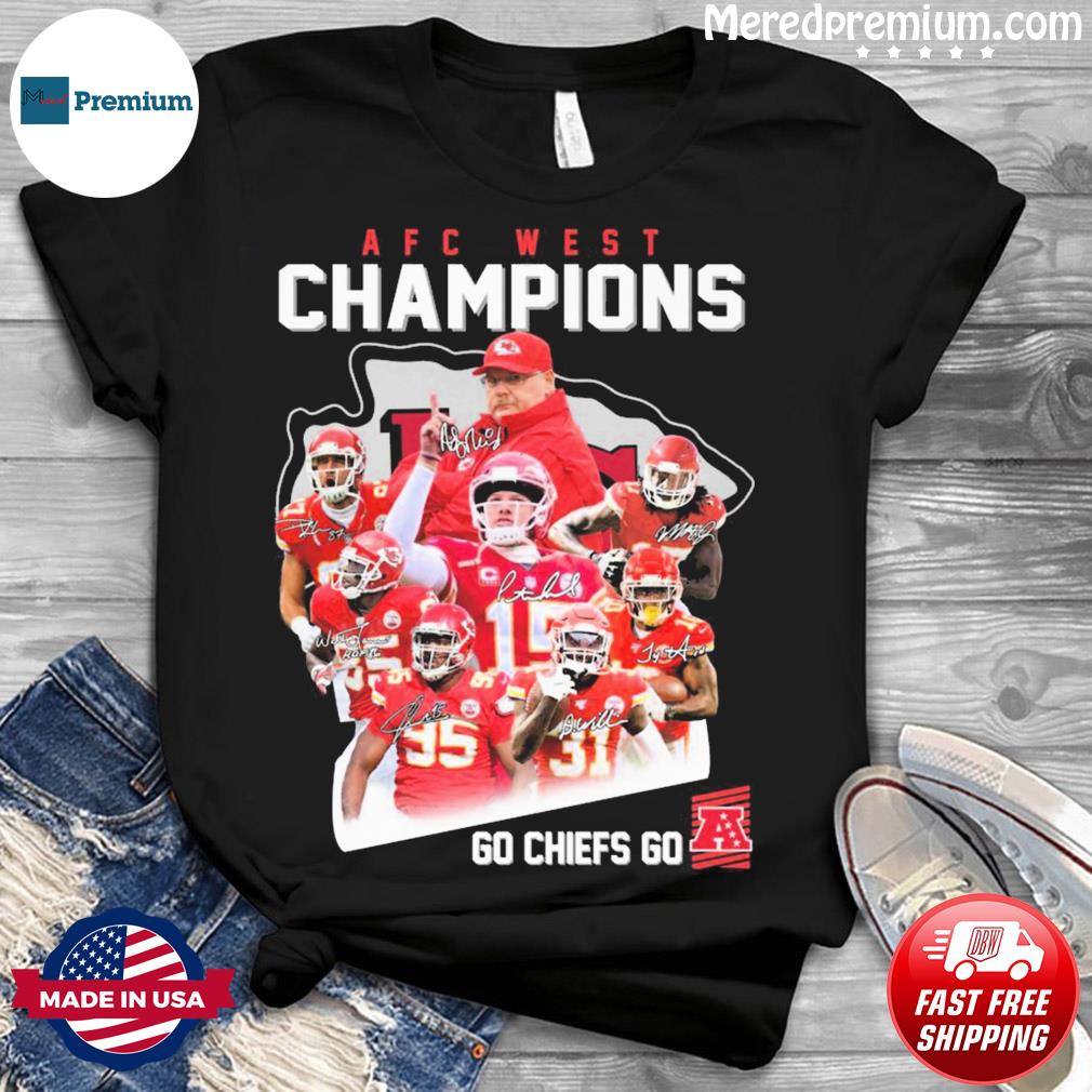 Kansas City Chiefs AFC West Champions Go Chiefs Go Signatures Shirt,  hoodie, sweater, long sleeve and tank top