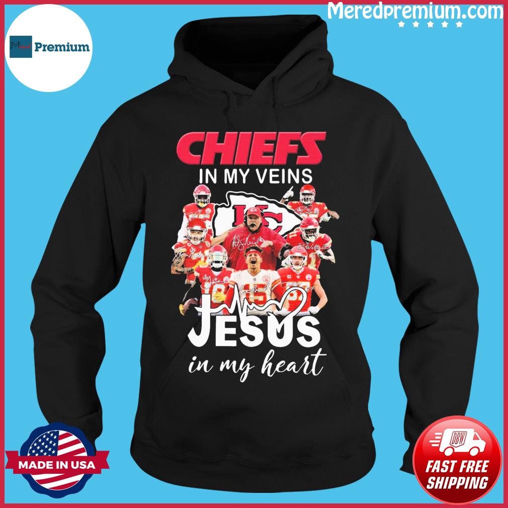 Chiefs in my veins jesus in my heart Kansas City Chiefs tshirt