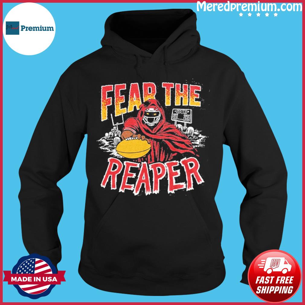 Fear The Reaper - Kansas City Chiefs Hoodie