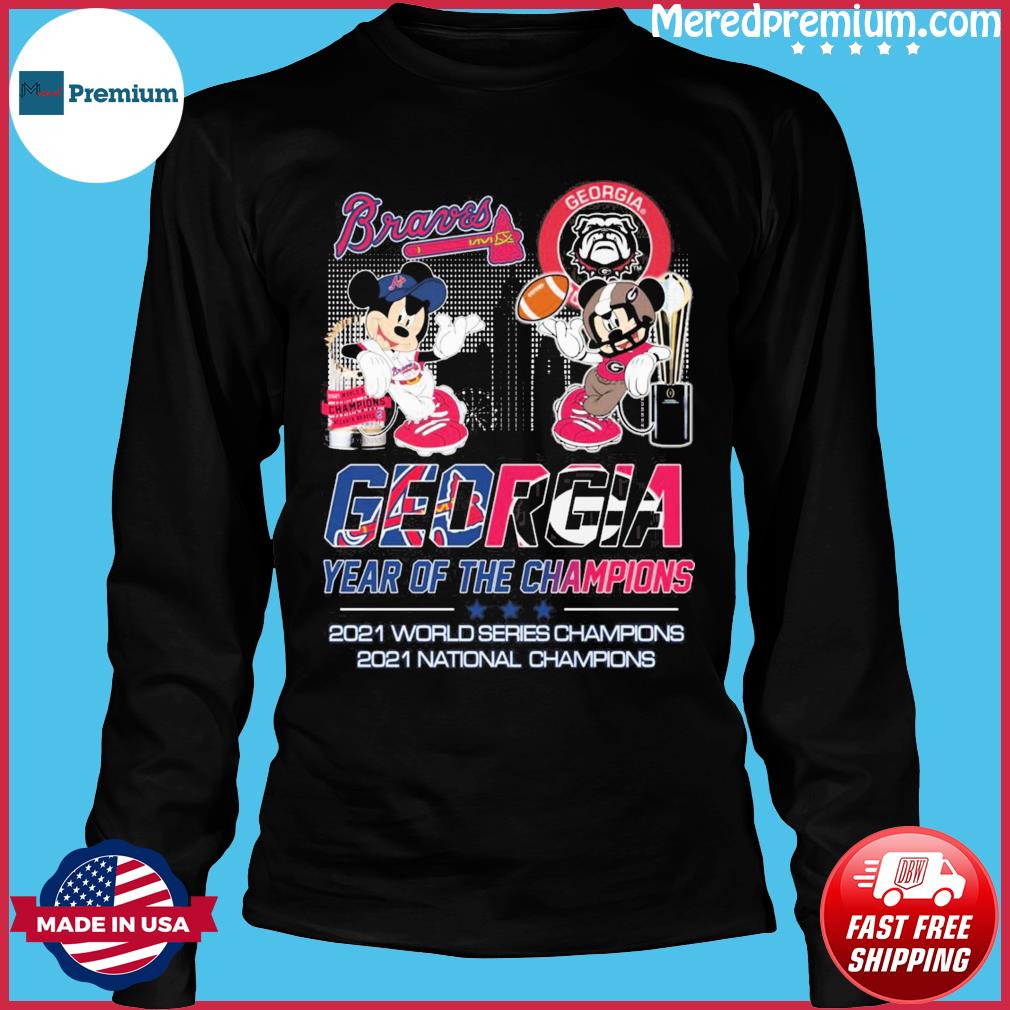Mickey Mouse Georgia Bulldogs Atlanta Braves Georgia Year Of The Champions  Shirt, hoodie, sweater, long sleeve and tank top