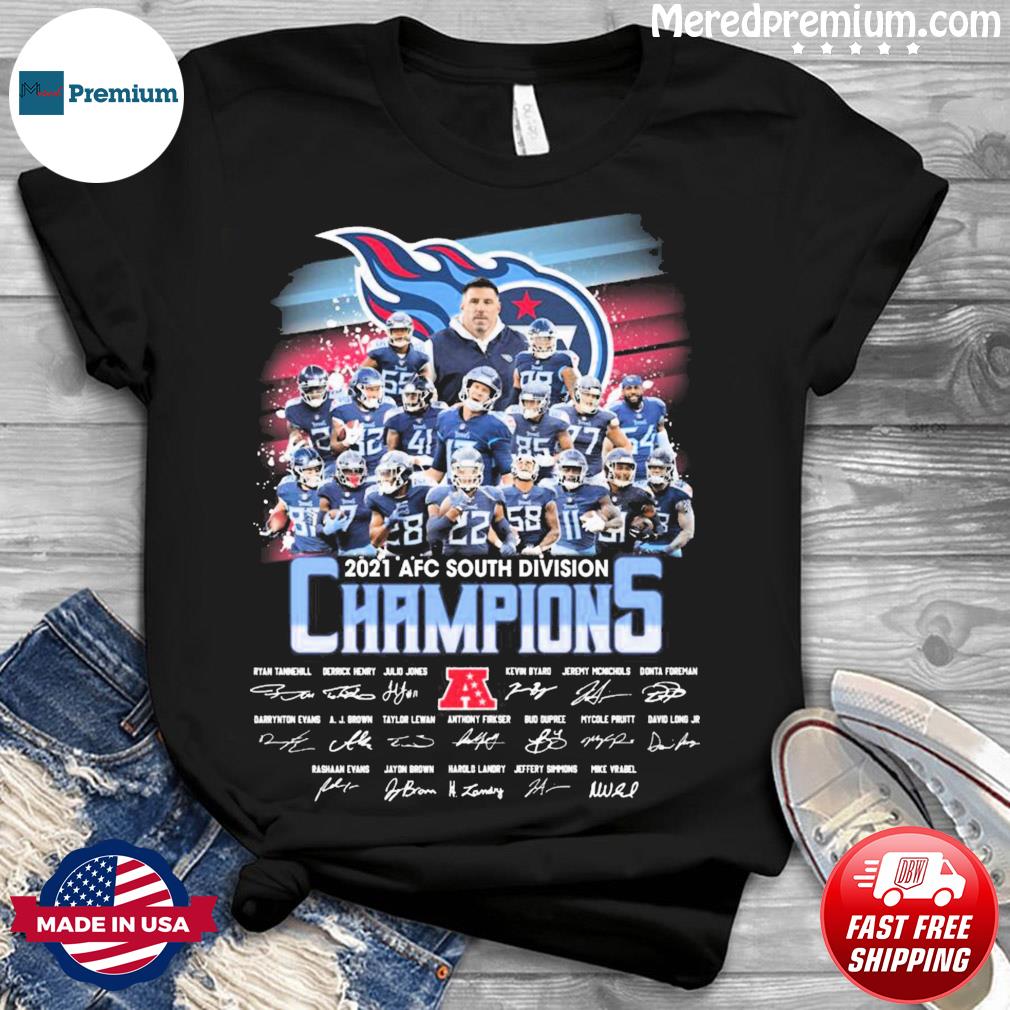 Tennessee Titans Football Team 2021 AFC South Champions Signatures Shirt,  hoodie, sweater, long sleeve and tank top