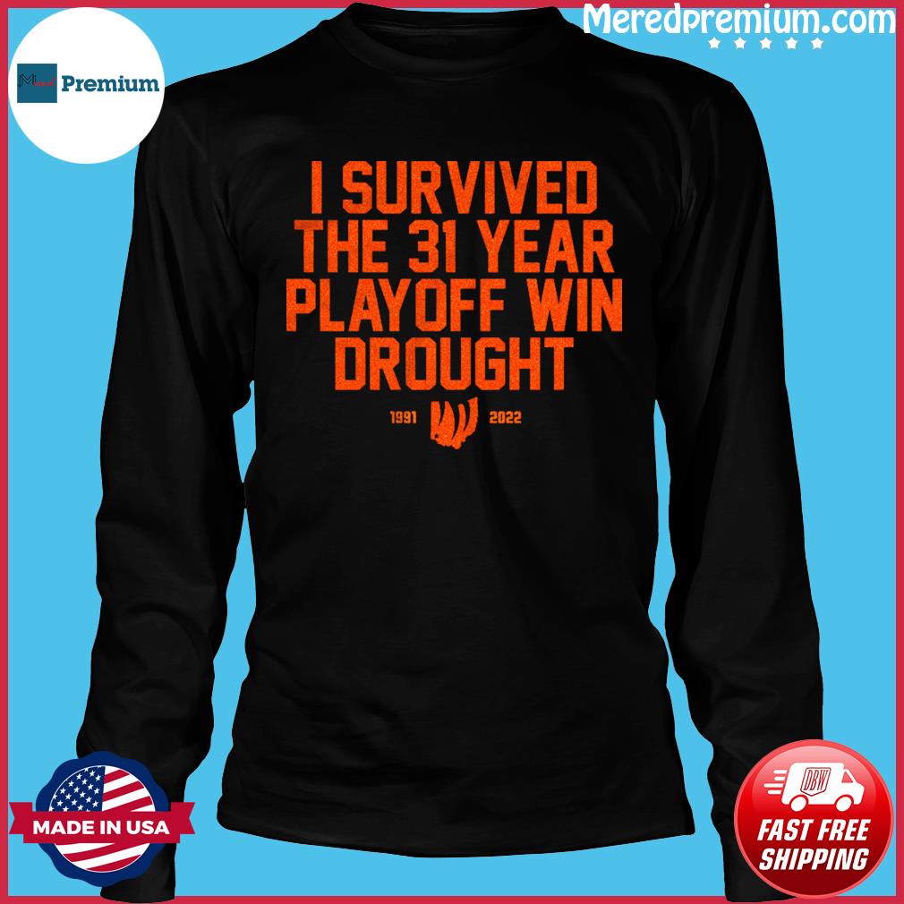 Cincinnati Bengals I Survived The 31 Year Playoff Win Drought 1991 2022  Shirt - Tentenshirts