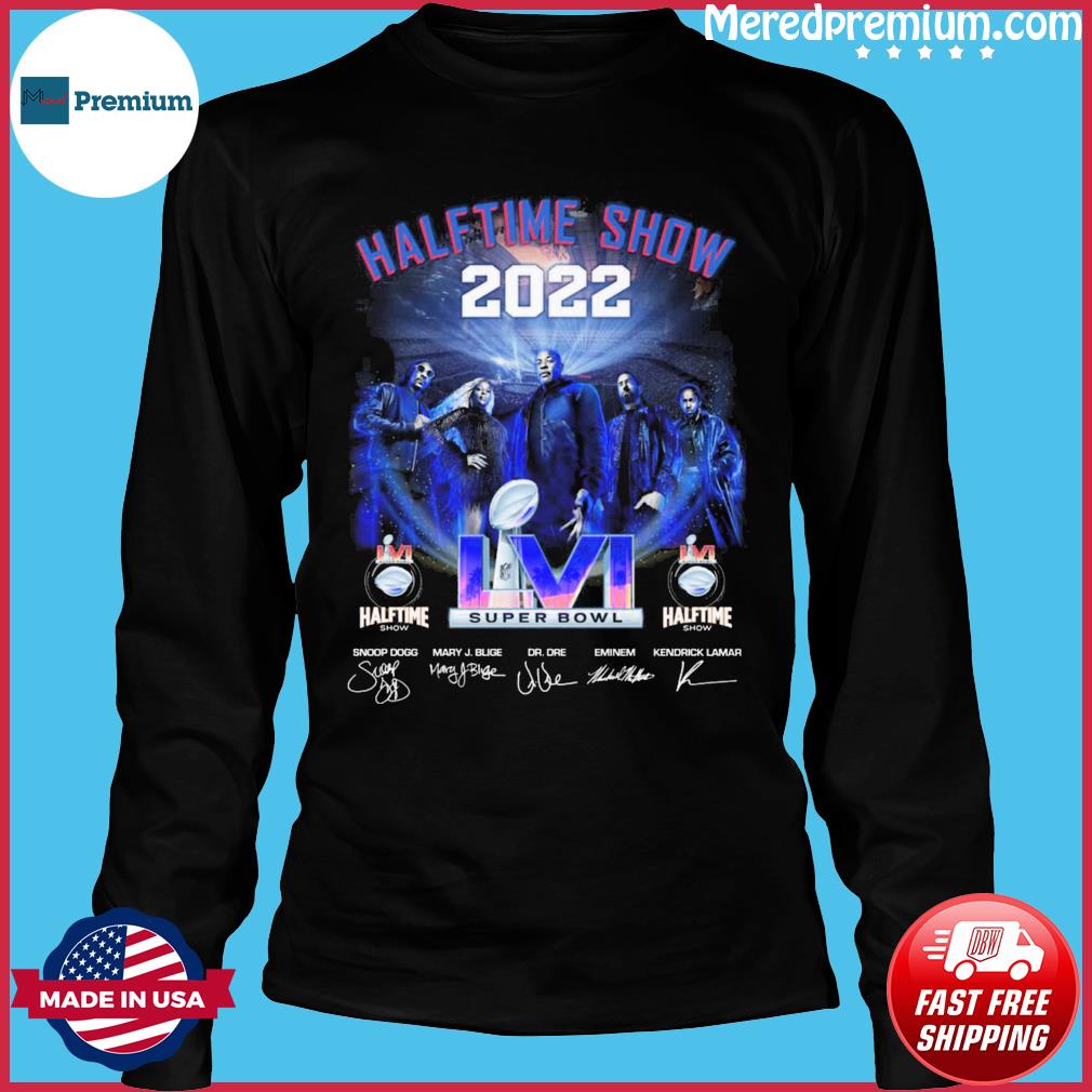 Super Bowl 2022 Halftime Show signatures shirt, hoodie, sweater, longsleeve  and V-neck T-shirt