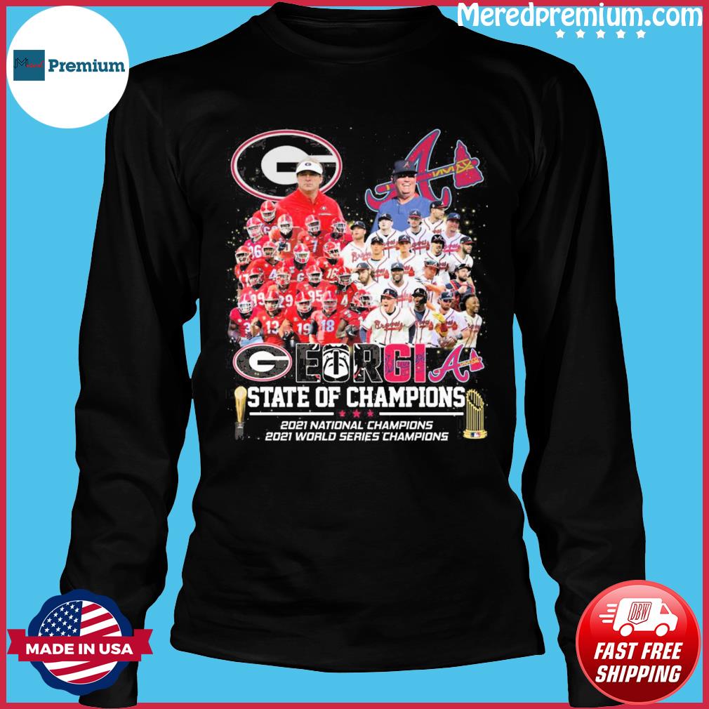 Atlanta Braves Vs Georgia Bulldogs Champion 2021 Georgia 2021 World Series  Champions 2021 National Champions Shirt, hoodie, sweater, long sleeve and  tank top