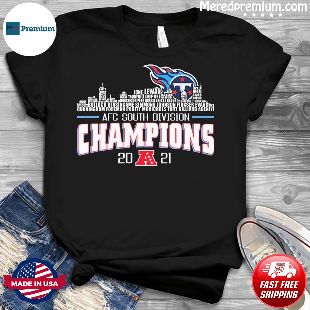 Tennessee titans team champions 2021 2022 afc south fan shirt, hoodie,  sweater, long sleeve and tank top