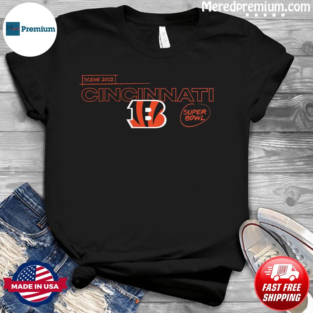 FREE shipping Scene 2022 Cincinnati bengals super bowl shirt, Unisex tee,  hoodie, sweater, v-neck and tank top