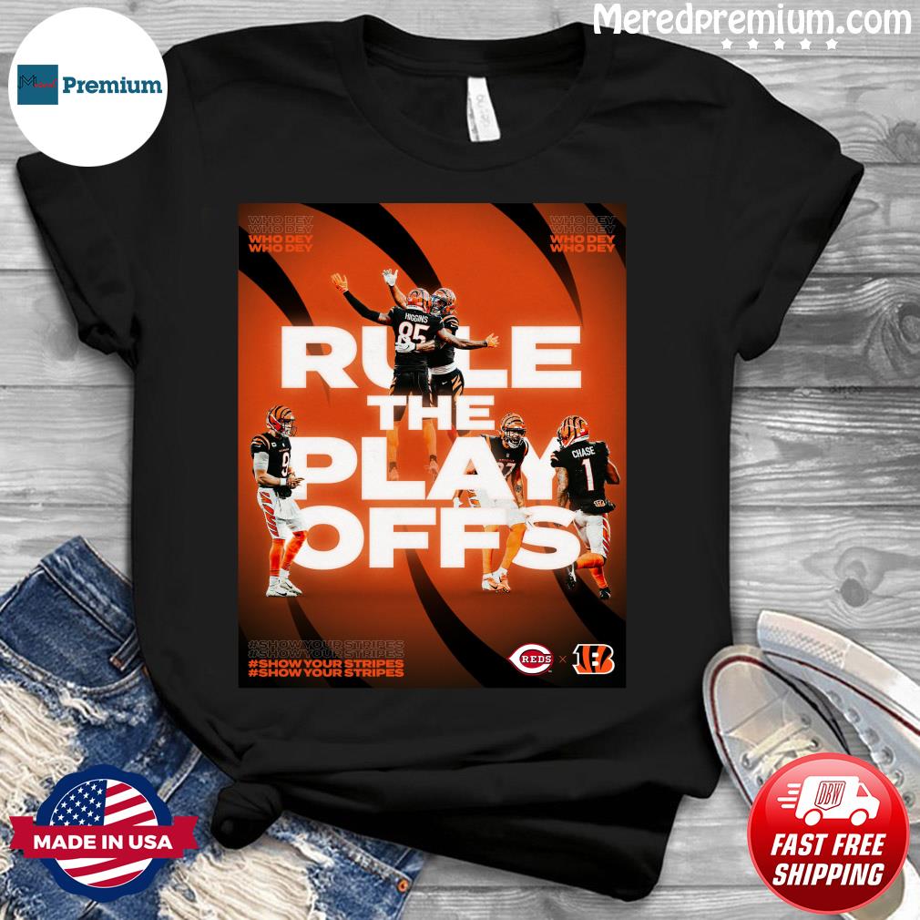 Cincinnati Bengals Rule The Playoff Shirt, hoodie, sweater, ladies v-neck  and tank top