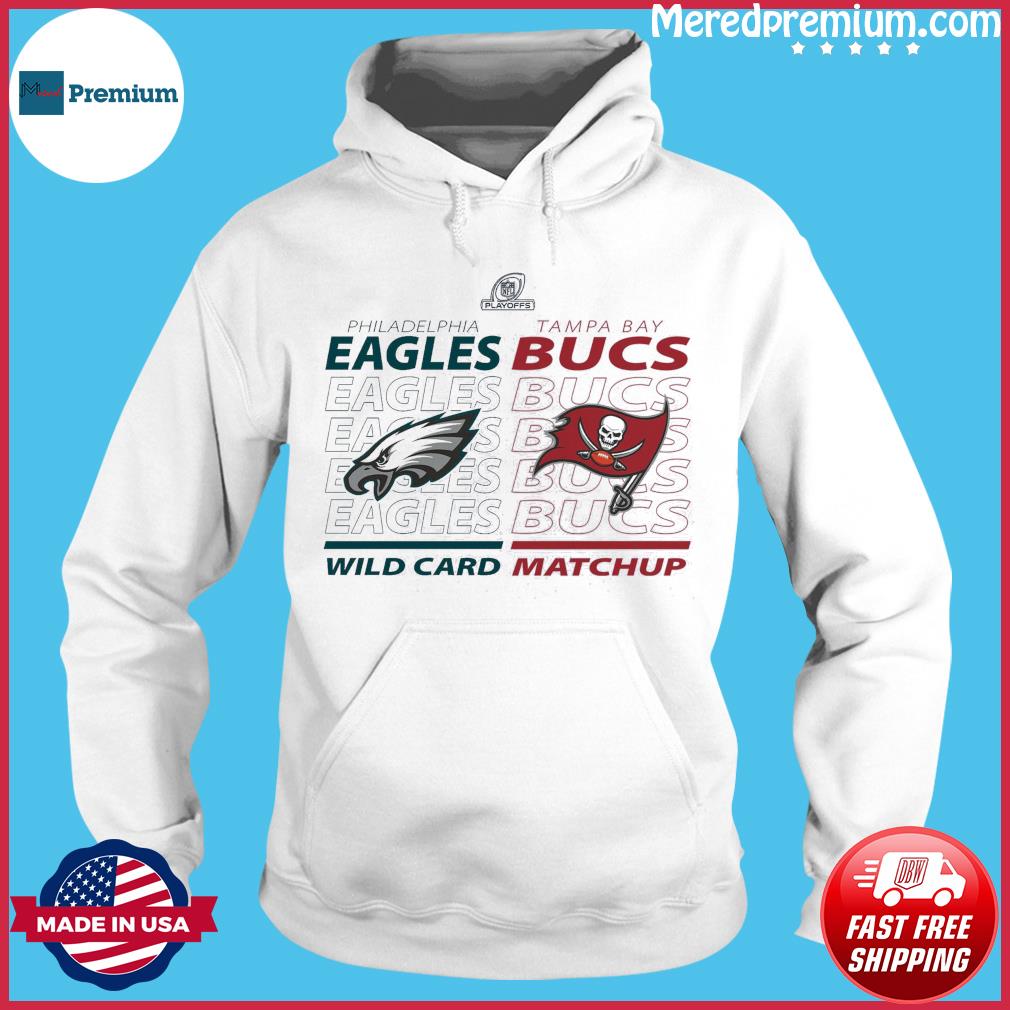 Philadelphia Eagles vs Tampa Bay Buccaneers 2021 NFL Wild Card Repeating  Duel Matchup T-Shirt, hoodie, sweater, long sleeve and tank top